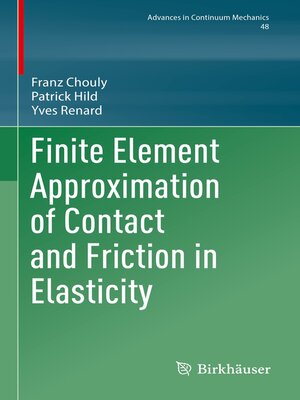 cover image of Finite Element Approximation of Contact and Friction in Elasticity